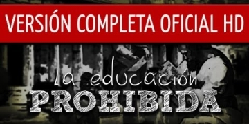 La Educación Prohibida