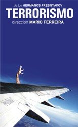 Terrorismo, de Oleg y Vladimir Presnyakov