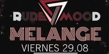 Melange + Rude Mood en la Experimental