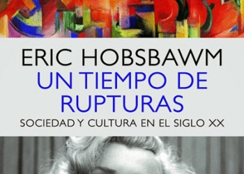 un-tiempo-de-rupturas-Eric-Hobsbawm