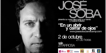 imagen portada JOSÉ SOBA PRESENTA: "EN UN ABRIR Y CERRAR DE OJOS"