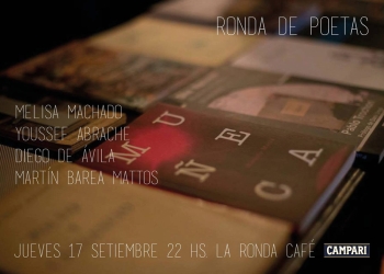 RONDA DE POETAS / jueves 17 / melisa MACHADO - diego DE AVILA - youssef ABRACHE - MBM