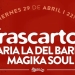 Trascarton – María la del Barrio y MagicaSoul en Bluzz Live