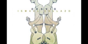 El efecto de tu mirada – Disco “Desvío” – Ismael Collazo