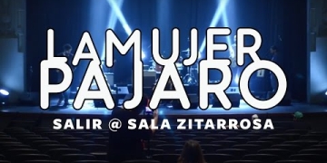 La Mujer Pájaro – EPK Salir @ Sala Zitarrosa