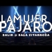 La Mujer Pájaro – EPK Salir @ Sala Zitarrosa