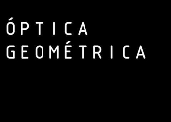 DIEGO MASI -ÓPTICA GEOMÉTRICA