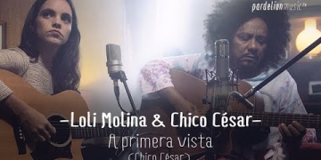 Chico César & Loli Molina