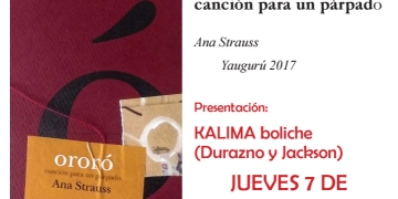 ororó canción para un párpado Ana Strauss Yaugurú 2017