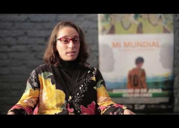 Mi Mundial. Entrevista a la productora Lucia Gaviglio Salkind