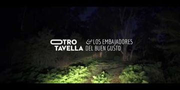Otro Tavella & Los embajadores del buen gusto