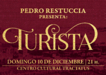 Pedro Restuccia presenta TURISTA