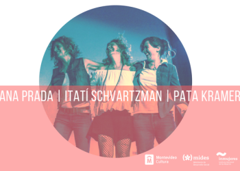 Ana Prada, Itatí Schvartzman y Pata Kramer