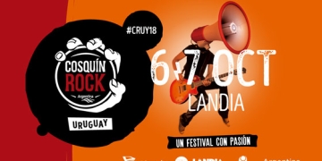 6 y 7 de octubre - COSQUÍN ROCK URUGUAY 2018