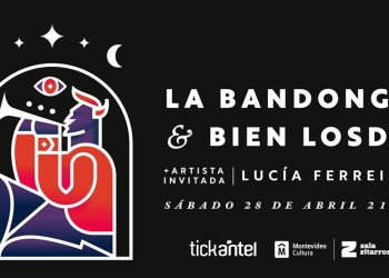Bien Losdó + La Bandonga, con la participación especial de Lucía Ferreira