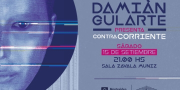 DAMIAN GULARTE ► presenta CONTRACORRIENTE 15 de Setiembre - Sala Zavala Muníz (Teatro Solis)