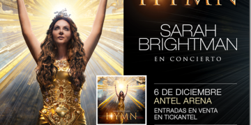 ‘HYMN: SARAH BRIGHTMAN  EN CONCIERTO’     6 de Diciembre_ Antel Arena