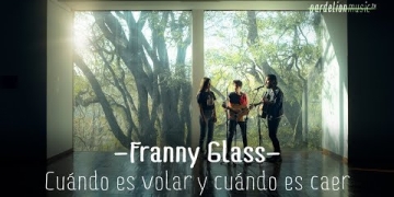 Franny Glass – Cuándo es volar y cuándo es caer
