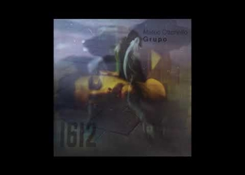 Mateo Ottonello Grupo - 1612 (2018)