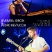 Bárbara Jorcin + Pedro Restuccia Sexteto Sábado 2 de Marzo - 20:30 hs | Sala Zitarrosa