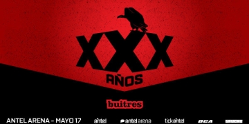 BUITRES XXX AÑOS Viernes 17 de Mayo de 2019, 21:00 hs. Antel Arena