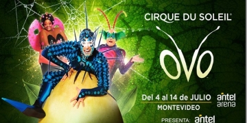 Cirque Du Soleil OVO – Montevideo 2019 Llega por primera vez a Uruguay en vacaciones de julio: OVO, el mega espectáculo original del Cirque Du Soleil. Del 4 al 14 de julio 2019 – Antel Arena Entradas en venta desde el 2 de Mayo por Tickantel