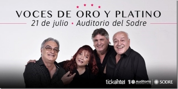 VOCES DE ORO Y PLATINO 21 de julio _ 20:30 hs. Auditorio Nacional del SODRE Sala Dra. Adela Reta Entradas en venta por TICKANTEL Por única vez, las Voces de Oro y Platino, colectivo integrado por Marihel, Barboza, Miguel Ángel Muníz, Miguel Villalba y Raúl Testa, se presentarán el 21 de julio próximo, en el Auditorio Nacional del SODRE.