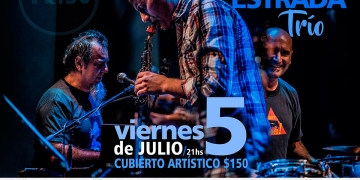 Gabriel Estrada Trío en Tribu. Viernes 5 de Julio 2019 · 21hs. Maldonado 1858 · Tribu Montevideo Cubierto artístico: $150 · Reservas: 098 114 002 — Gabriel Estrada, Gustavo Villalba y Pablo Meneses