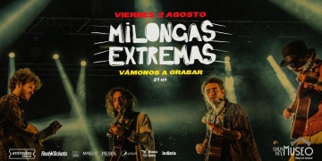 Milongas Extremas grabará su tercer disco en España y se despedirá de su público con "Vámonos a grabar" en Sala del Museo el viernes 2 de agosto.