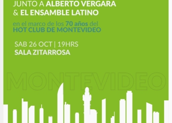 GONZALO GRAU por primera vez en Uruguay junto a Alberto Vergara y el Ensamble Latino, interpretando repertorio de la agrupación “ La Clave Secreta” en el marco de los 70 años del HOT CLUB de Montevideo Sábado 26 de Octubre a las 19:00 Hrs Sala Zitarrosa
