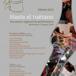 Hasta el tuétano - Encuentro regional de Performance