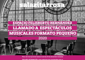 ESPACIO FELISBERTO HERNANDEZ - Llamado a espectáculos musicales 2020