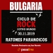 BULGARIA junto a Ratones Paranoicos
