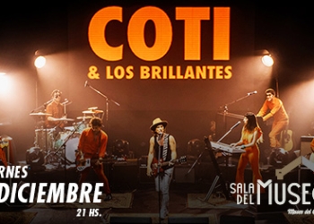 Coti y Los Brillantes desembarcan en Montevideo el próximo 6 de diciembre en la Sala del Museo