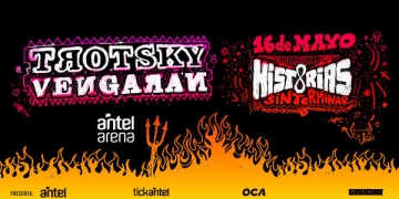 TROTSKY VENGARÁN HISTORIAS SIN TERMINAR Sábado 16 de Mayo de 2020, 21:00 hs. Antel Arena :: Entradas en venta por Tickantel. Financia Oca. :: COMPRAR