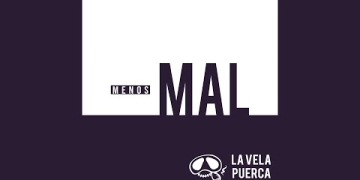 La Vela Puerca - Menos Mal