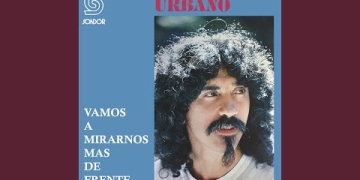 Urbano Moraes Vamos a Mirarnos Más de Frente ℗ 1991 SONDOR