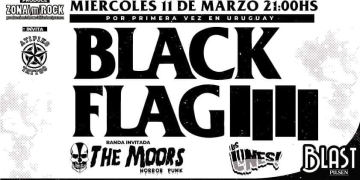 BLACK FLAG en Uruguay / Miercoles 11 de Marzo 2020