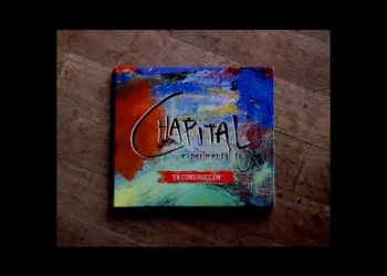 Juan Pablo Chapital - En Construcción (Full Album) 2014