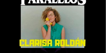 Universos Paralelos- Nota: Clarisa Roldán