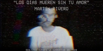 Video oficial de «Los Días Mueren Sin Tu Amor» de Martín Rivero.