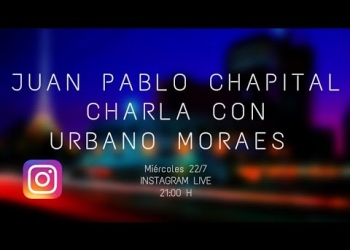 Cuarentena sessions. Charlas del músico Juan Pablo Chapital con diversos músicos uruguayos. Urbano Moraes
