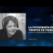 Andrea Jösch: La fotografía en tiempos de pandemia.