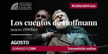 Domingo 09 de Agosto 20 hs. EN VIVO Esta nueva producción del Teatro Colón, basada en Les contes fantastiques d´Hoffman, pieza teatral de Jules Barbier y Michel Carré inspirada en algunos de los cuentos del alemán E.T.A. Hoffmann, celebra los 200 años del nacimiento de Jacques Offenbach.