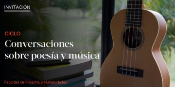 Ciclo "Conversaciones sobre poesía y música”