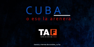 Cuba o eso la arenera Jueves y viernes de octubre, 21 hs. La Gringa Teatro. Galería de las Américas - 18 de Julio 1236 esq. Yí. Entradas: $ 400