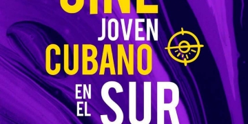 4ta Edición Cine Joven Cubano en el Sur