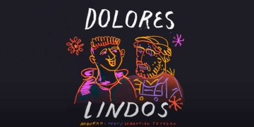 Arquero feat Sebastián Teysera - DOLORES LINDOS