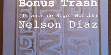 BONUS TRASH : 15 AÑOS DE RIGOR MORTIS Autor: Nelson Díaz Editor: Montevideo: Yaugurú , 2020. ISBN: 978-9974-890-93-0 Descripción: 76 p.; 21 cm. Colección: Todos los gallos están despiertos . Cuarta serie , vol. 30