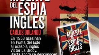 La muerte del espía inglés Novela de Carlos Orlando